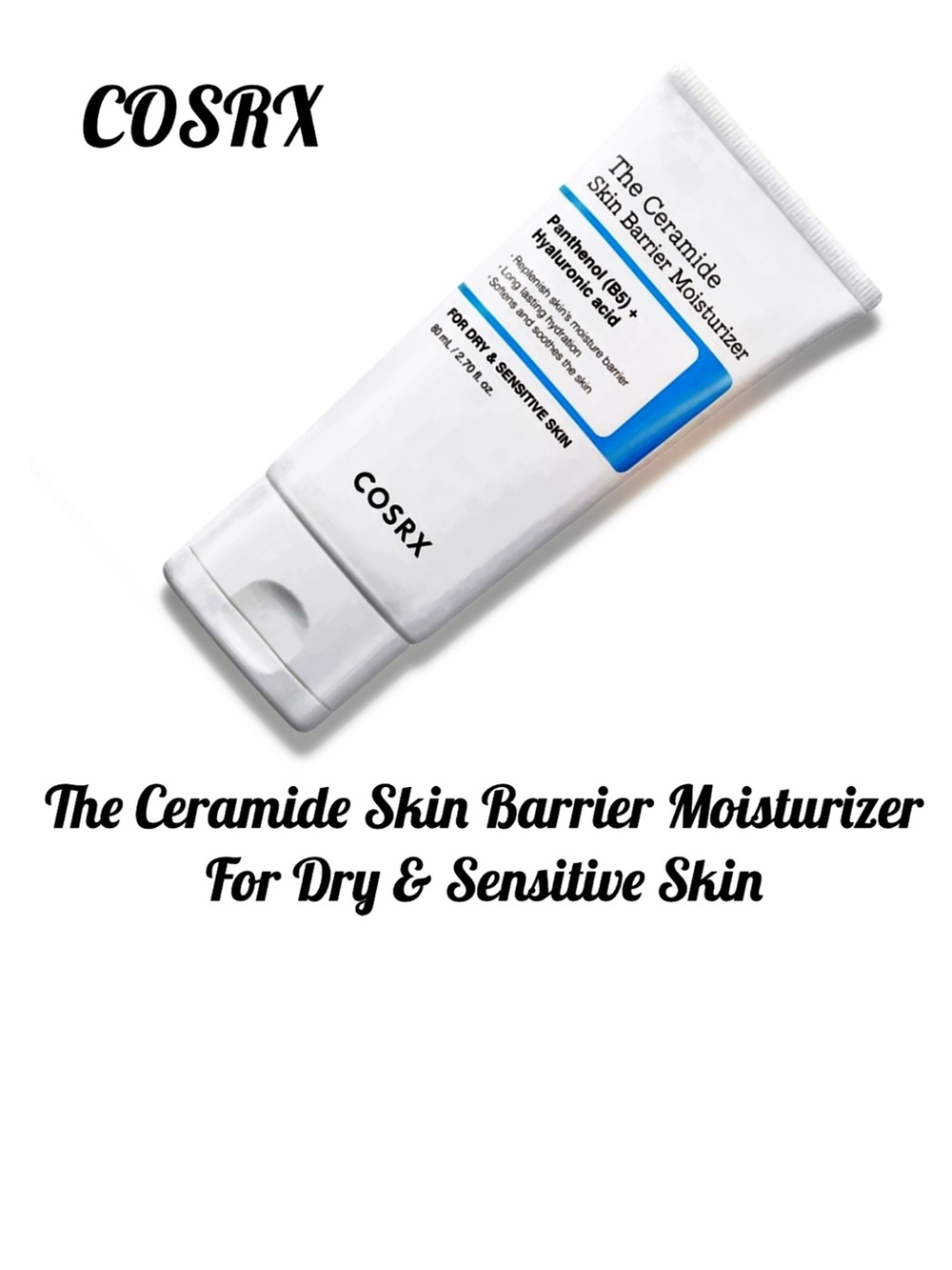 COSRX Ceramide Moisturizer For Dry & Sensitive Skin
